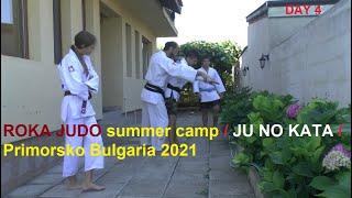 ROKA JUDO summer camp/ KATA judo / KATA karate / KATA aikido / JU NO KATA / Primorsko Bulgaria 2021