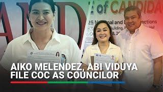 Aiko Melendez, Abi Viduya file COC as councilor | ABS-CBN News