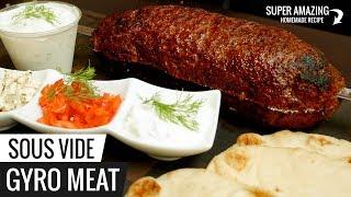 Sous Vide GYRO MEAT - Homemade Gyro Meat Recipe & Tzatziki Sauce!