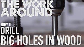 The Work Around: How to Drill Big Holes Into Wood | HGTV