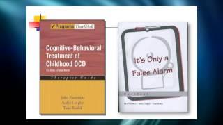 PROFESSIONALS— Evidence-Based Treatment of Obsessive Compulsive Disorder in Children and Adolescents