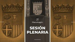 Sesión plenaria de las Cortes de Aragón - 19 de Diciembre de 2024 (Tarde)