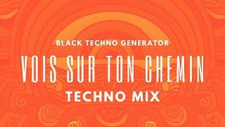 Vois sur ton chemin (Techno Mix)