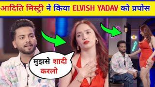 Elvish yadav Shocking reaction,Aditi Mistry Propose Elvish yadav to marriage| elvish yadav Podcast