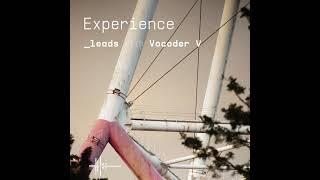 Experience Leads with Vocoder V