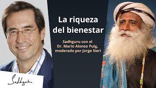 La riqueza del bienestar | Sadhguru en conversación con el Dr. Mario Puig, voz doblada con IA