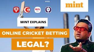 Is Online Cricket Betting Legal? | Mint Explains | Mint