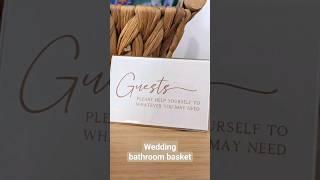 Wedding bathroom basket essentials #diywedding #weddingideas #weddingplanning #shorts #bride