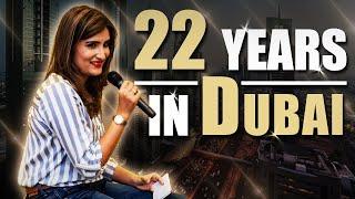 Living in Dubai for 22 years. Why she quit her job at the multinational corporation.