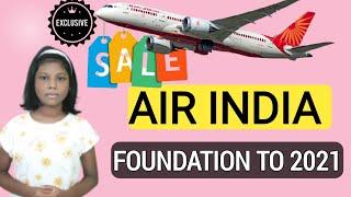 Air India From Foundation to 2021 till date by Poonam