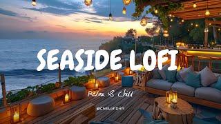 Cozy Beach Vibes  with Lofi Beats  ~ Chill Lofi Hip Hop - Spring Vibes for [Focus/Relax/Work]