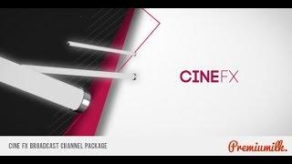 Cine FX Broadcast Channel Package by Premiumilk