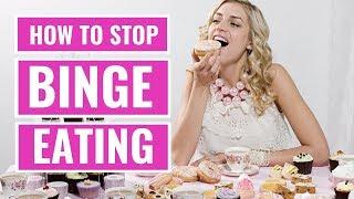 5 Helpful Tips to Stop Binge Eating