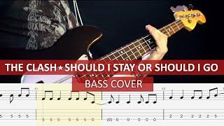 The Clash - Should I stay or should I go / bass cover / playalong with TAB