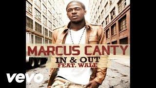 Marcus Canty - In & Out (Audio) ft. Wale