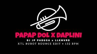 DJ JP - PAPAP DOL x DAPLINI - LLKNVRD [ KTL BUBOT BOUNCE EDIT ] 132 BPM Original Flip - LKD