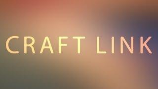 Craft Link Introduction video(Official)