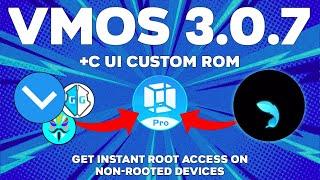 VMOS Pro Root v3.0.7 | C UI Custom ROM