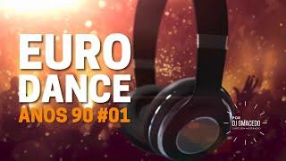 EURODANCE ANOS 90 #01 | Por Música Boa De Boa