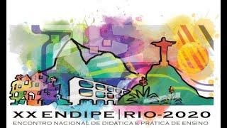 XX ENDIPE RIO - 2020 (1ª edição virtual)