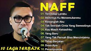 DENGER LAGU NAFF GAK ADA BOSENNYA || 30 LAGU JADI INGET MASA LALU || Terendap Laraku |Kenanglah Aku