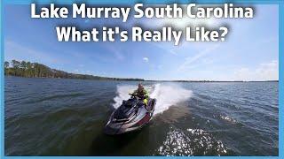 Lake Murray in South Carolina! What's it really like?