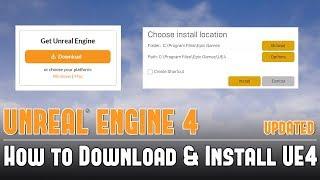 UE4: How to Download & Install Unreal Engine 4 - UPDATED Tutorial