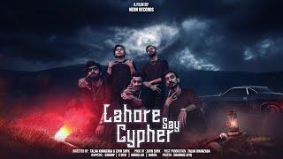 Lahore say Cypher | Saroop | 2 Sick | Zubi Shaykh | Ghafil | Neon Records | Official Music Video