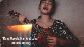 Kung Mawala Man Ang Lahat | Cover (Papuri! 22)