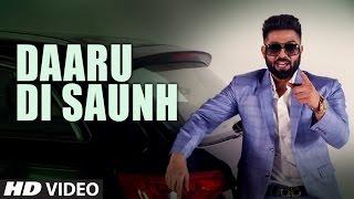 Harsimran: Daaru Di Saunh | Full Video Song | Parmish Verma | Mista Baaz | Latest Punjabi Songs 2017