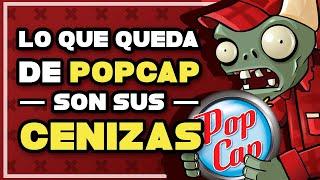 Lo que queda de POPCAP son SUS CENIZAS - La historia de PopCap