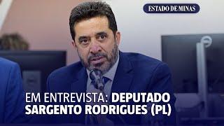 EM Entrevista recebe o deputado estadual Sargento Rodrigues (PL)