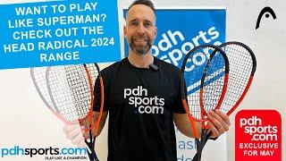 Exclusive! Head Radical 24 Squash Racket range review by pdhsports