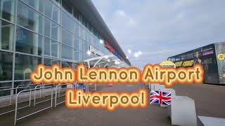 John Lennon Airport in Liverpool  Departure and Arrival in 2024