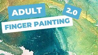 Adult finger painting 2.0