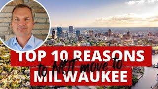 MILWAUKEE:  top 10 things you wish you knew!