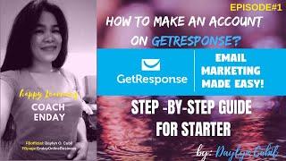 HOW TO MAKE AN ACCOUNT IN GETRESPONSE 2019(FOR STARTER) TAGALOG