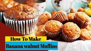 How to Make Banana Walnut Muffins by Nausheen Chopra | The Zest by Nausheen Chopra #BananaWalnut