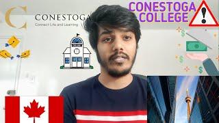 Conestoga College Details | Admission,  Fees, IELTS Requirement and More...