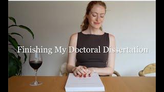 Finishing my Doctoral Dissertation  My Final Dissertation Writing Vlog!