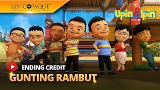 Upin & Ipin Musim 18 - Gunting Rambut (End Credit)