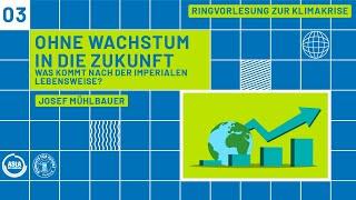 Ohne Wachstum in die Zukunft | Fridays for Future