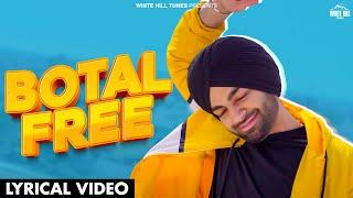 BOTAL FREE (Lyrical Video)  : Jordan Sandhu | The Boss | Kaptaan | Ishtar Punjabi