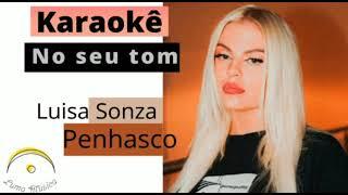 Penhasco - Luísa Sonza - Karaoke no seu tom (para vozes graves)