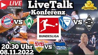 Live Talk 1.Bundesliga Konferenz FCB.SVW VFB-BSC BOC-MGL 14.Spieltag (08.11.2022)