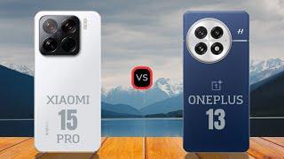 Xiaomi 15 Pro vs Oneplus 13