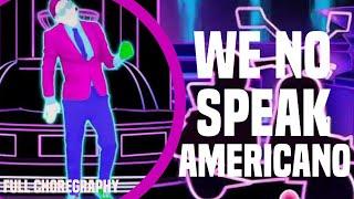 Hit The Electro Beat - We No Speak Americano (Just Dance 4)