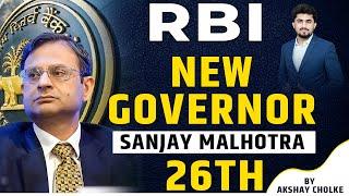 26th Governor Of Reserve Bank Of India - Sanjay Malhotra | RBI New Governor | By Akshay Cholke