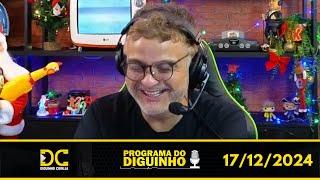 Programa do Diguinho - 17/12/2024