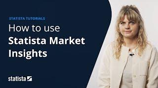 Quick guide: Statista Market Insights